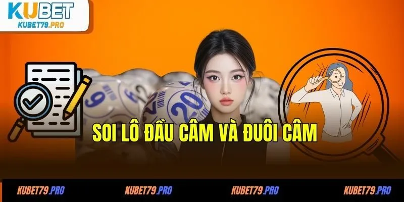 Soi Cầu Lô Đề Miền Bắc - Cách Soi Chuẩn Xác Nhất Từ Cao Thủ 4 Soi lô đầu câm và đuôi câm